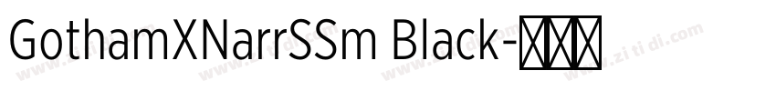 GothamXNarrSSm Black字体转换